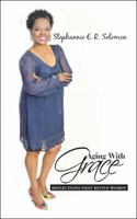 Aging with Grace: Reflections That Revive Women 1477285059 Book Cover