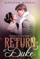 Return of the Duke : Regency Hearts Book 2 1092321020 Book Cover
