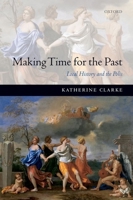 Making Time for the Past: Local History and the Polis 019929108X Book Cover