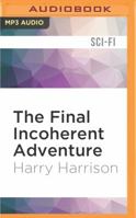 Bill, the Galactic Hero: The Final Incoherent Adventure 0380756676 Book Cover