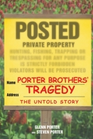 Porter Brothers' Tragedy 1685624715 Book Cover