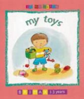 In My World: My Toys 1858543304 Book Cover