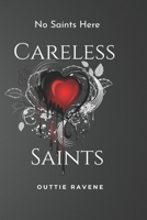 Careless Saints B0FQ3R2M7S Book Cover