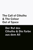 The Call of Cthulhu & The Colour Out of Space / Der Ruf des Cthulhu & Die Farbe aus dem All [Bilingual Edition] – English & German (German Edition) B0FJ8TL2VC Book Cover