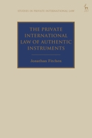 The Private International Law of Authentic Instruments 1509945628 Book Cover