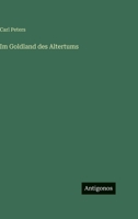 Im Goldland des Altertums 3563983313 Book Cover