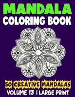 Mandala Coloring Book: 50 Beautiful Mandalas to Relax and Relieve Stress B08JB1M542 Book Cover