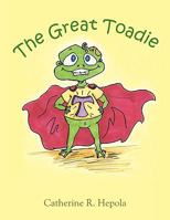 The Great Toadie 1438934513 Book Cover