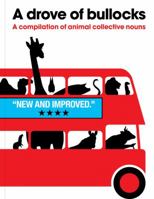 A Drove of Bullocks: A Compilation of Animal Collective Nouns 1908473037 Book Cover