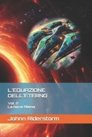 L'Equazione dell'Eterno: La Nave Aliena (Italian Edition) B0GH23TV17 Book Cover