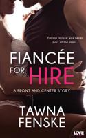 Fiancée for Hire 1500876518 Book Cover