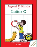 Agent O Finds the Letter C B08WJW8X26 Book Cover