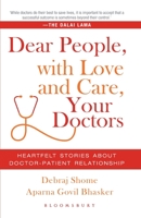 Dear People, with Love and Care, Your Doctors 9387146960 Book Cover