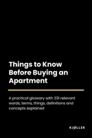 Things to Know Before Buying an Apartment B0C2SD224Q Book Cover