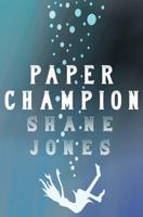 Paper Champion 1937865347 Book Cover