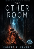 The Other Room: Book Two of The Lines We Do Not Cross 1923707566 Book Cover