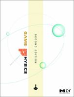 Game Physics (Interactive 3d Technology Series) 1558607404 Book Cover