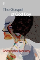 Gospel of God Boy 1961127091 Book Cover