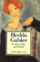 Hedda Gabler: Gender, Role and World (Twayne's Masterwork Studies) 0805794174 Book Cover