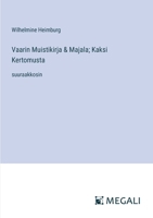 Vaarin Muistikirja & Majala; Kaksi Kertomusta: suuraakkosin 3387089740 Book Cover