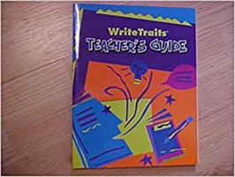 Great Source Write Traits: Teacher's Guide Grade 7 2002 0669490466 Book Cover