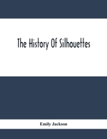 The History of Silhouettes 935441169X Book Cover