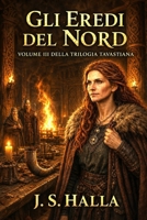 Gli eredi del Nord: Un’epopea dell’età vichinga tra ritorno, determinazione e terre del Nord (La trilogia tavastiana) (Italian Edition) B0HHNVJ5PQ Book Cover
