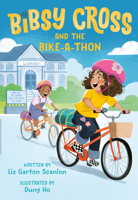 Bibsy Cross and the Bike-a-Thon 0593644441 Book Cover