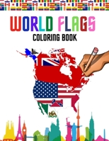 World flags: The Coloring Book: A great geography gift for kids and adults: Color in flags for all nations of the world with color guides to help you recognize the country and to color it. B08ZBJDZPP Book Cover