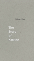 The Story of Katrine 0996748091 Book Cover