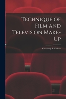The technique of film and television make-up 1015051847 Book Cover