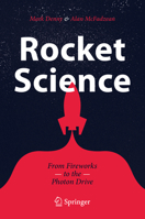 Rocket Science: From Fireworks to the Photon Drive 3030280799 Book Cover