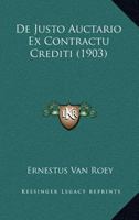 De Justo Auctario Ex Contractu Crediti (1903) 1166763765 Book Cover