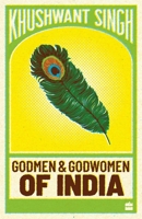 Gods and Godmen of India 9353025060 Book Cover
