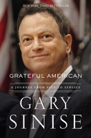 Grateful American: A Journey from Self to Service 1400214742 Book Cover