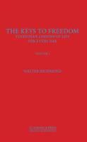 The Keys of Freedom : Tolstoyan Lessons of Life for Every Day 168053050X Book Cover