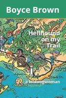 Hellhound on my Trail: a bildungsroman 1792739125 Book Cover