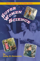 Super Women in Science 1896764665 Book Cover