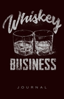 Whiskey Business Journal 1702185389 Book Cover