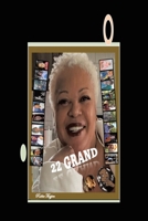 22 Grand B0DPR9JWYR Book Cover