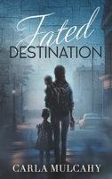 Fated Destination B0BWSL64HL Book Cover