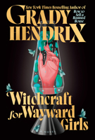 Witchcraft for Wayward Girls 0593548981 Book Cover