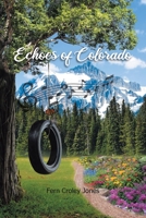 Echoes of Colorado 1646285077 Book Cover
