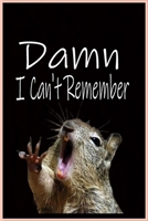 Damn I Can't Remember. Help: Internet Password Keeper - A Password Book. Journal - Notebook 1677312343 Book Cover