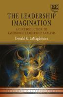 The Leadership Imagination: An Introduction to Taxonomic Leadership Analysis 1785361384 Book Cover