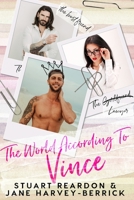 The World According to Vince - A romantic comedy 1838243313 Book Cover