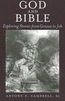 God and Bible: Exploring Stories from Genesis to Job 0809145200 Book Cover