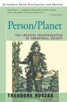 Person/planet: The creative disintegration of industrial society 0385000820 Book Cover