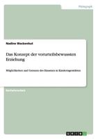 Das Konzept der vorurteilsbewussten Erziehung: M�glichkeiten und Grenzen des Einsatzes in Kindertagesst�tten 3656476128 Book Cover