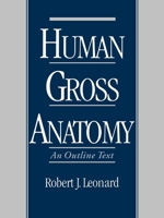 Human Gross Anatomy: An Outline Text 0195090039 Book Cover